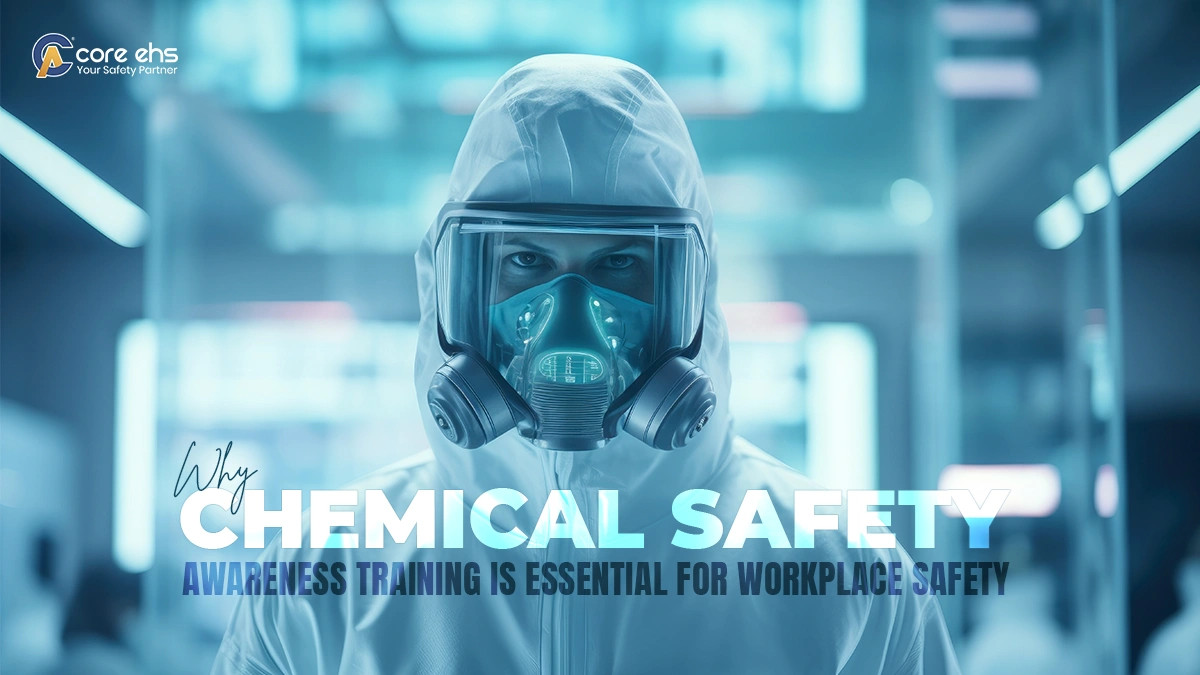 Why Chemical Safety Awareness Training Is Essential for Workplace Safety