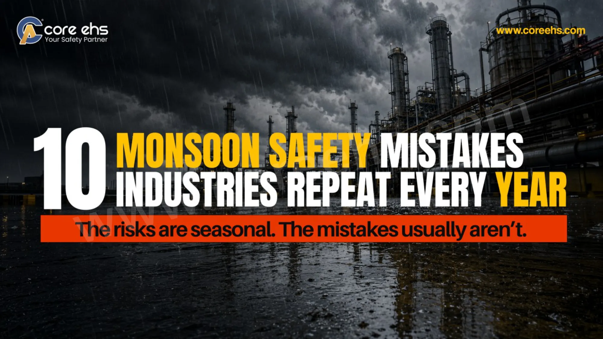 Monsoon Safety Mistakes Industries Repeat Every Year In Industrial Workplaces