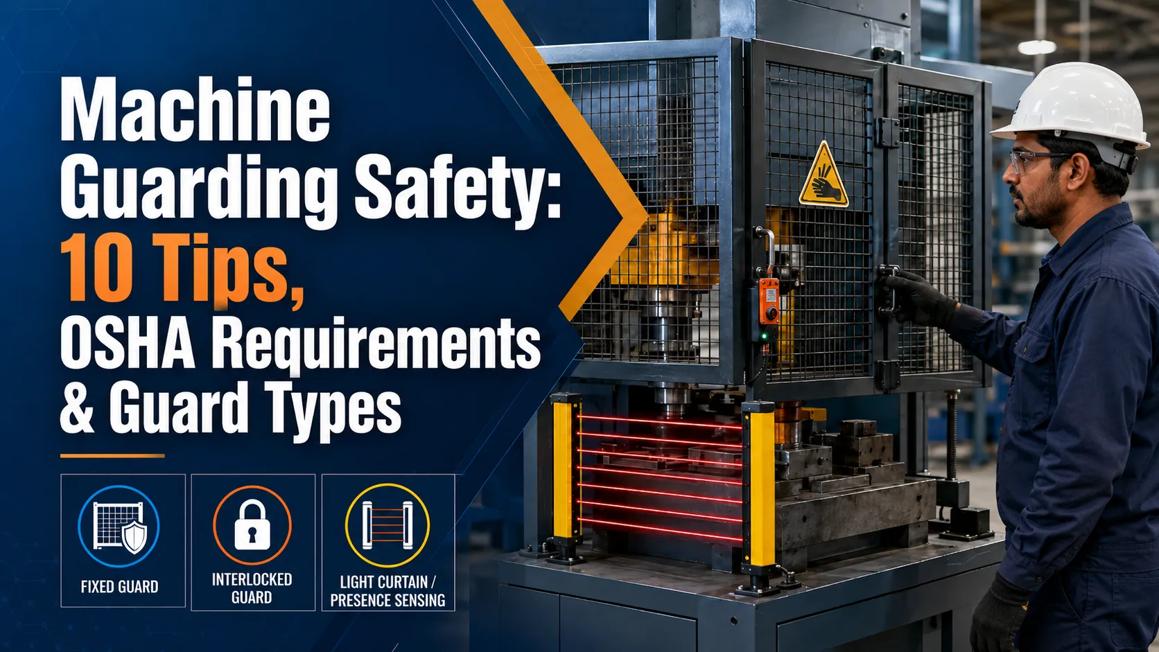 Machine Guarding Safety 10 Tips, OSHA Requirements & Guard Types