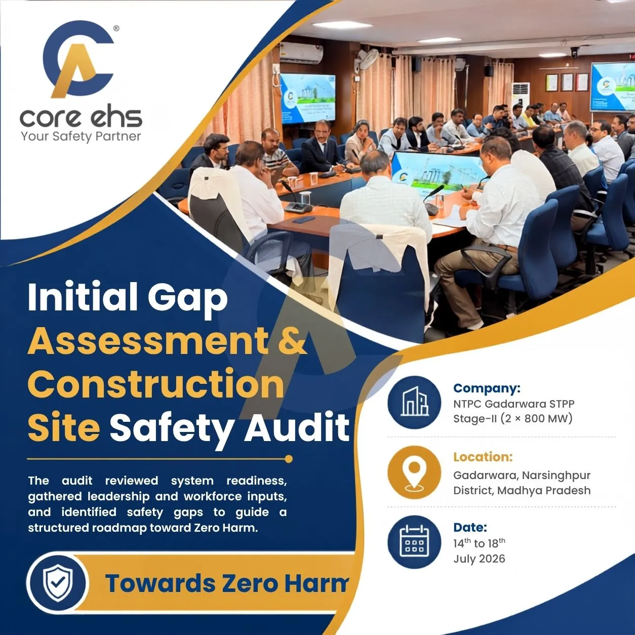 CORE-EHS conducts initial gap assessment and construction site safety audit at NTPC Gadarwara.