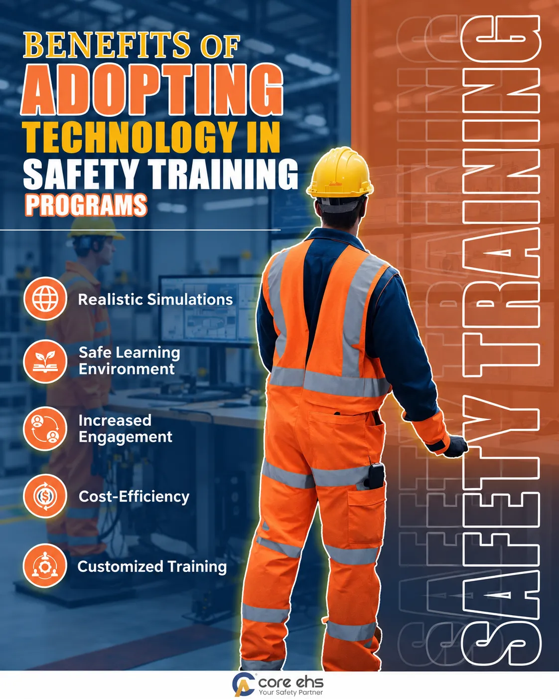 Worker representing the benefits of technology in safety training, including simulations, engagement and customized learning.